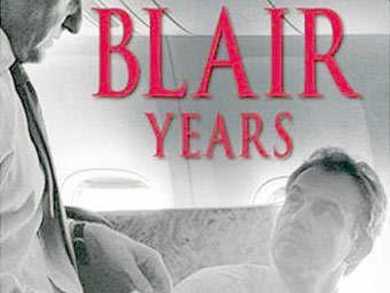 Фрагмент обложки книги "Годы Блэра" ("The Blair Years")